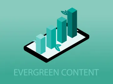 Wie Sie mit Evergreen Content langfristigen Erfolg in Content-Marketing & SEO erzielen