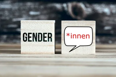 Was ist Gendersprache? © studio v-zwoelf - stock.adobe.com Was ist Gendersprache? © studio v-zwoelf - stock.adobe.com