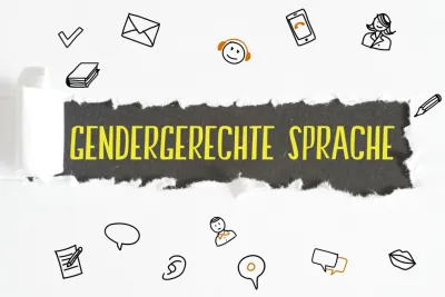 Gendergerechte Sprache – pro oder contra? © studio v-zwoelf - stock.adobe.com Gendergerechte Sprache – pro oder contra? © studio v-zwoelf - stock.adobe.com