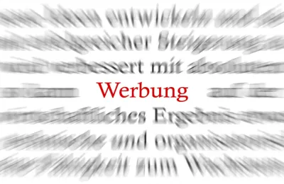 Werbung im Pressetext © mirkomedia - stock.adobe.com Werbung im Pressetext © mirkomedia - stock.adobe.com