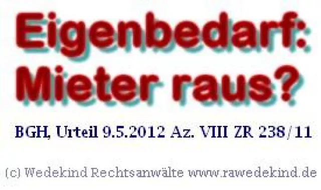 Bild: Kündigung wegen Eigenbedarfs und Räumungsklage: Bundesgerichtshof (BGH) stärkt Vermietern den Rücken