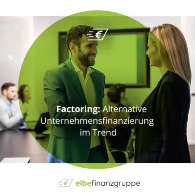 Factoring: Alternative Unternehmensfinanzierung im Trend Bild: Factoring: Alternative Unternehmensfinanzierung im Trend