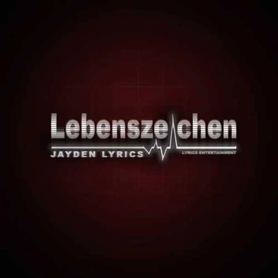 Jayden Lyrics - Lebenszeichen