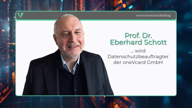 Bild: Pressemitteilung: Prof. Dr. Eberhard Schott wird neuer Datenschutzbeauftragter der oneVcard GmbH