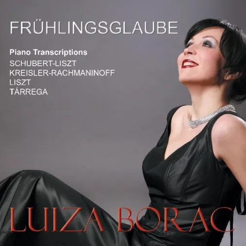 Bild: „Frühlingsglaube”: Die neue CD der Ausnahmepianistin Luiza Borac