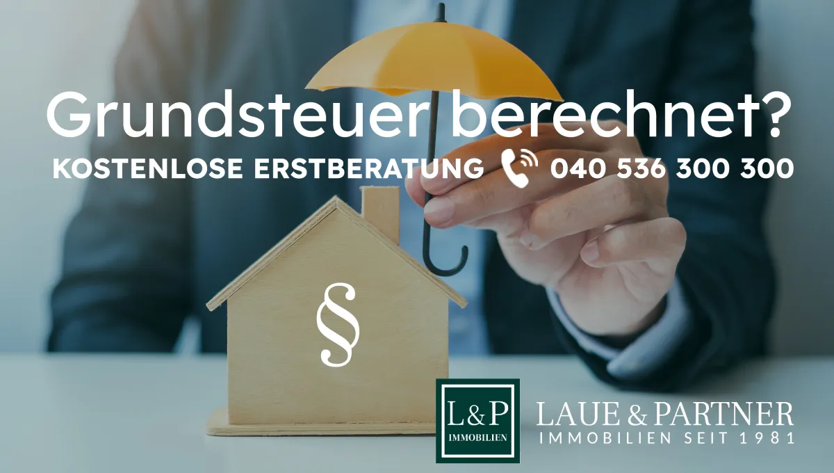 LAUE & PARTNER unterstützt Sie bei der Berechnung Ihrer Grundsteuer.