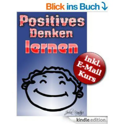 Bild: Positives Denken lernen - jetzt auch mit Onlinekurs