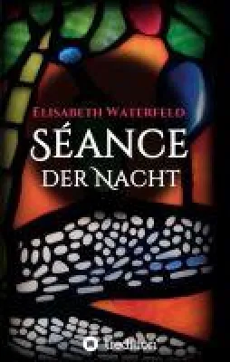 Bild: Séance der Nacht - ein schauriges Buch für lange Winterabende