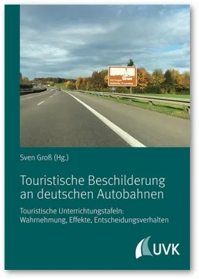 Bild: Sie werden immer mehr: Touristische Schilder an deutschen Autobahnen