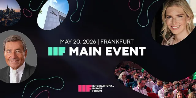 Bild: „Bridging Purpose and Performance": International Impact Forum 2026 lädt am 20. Mai nach Frankfurt