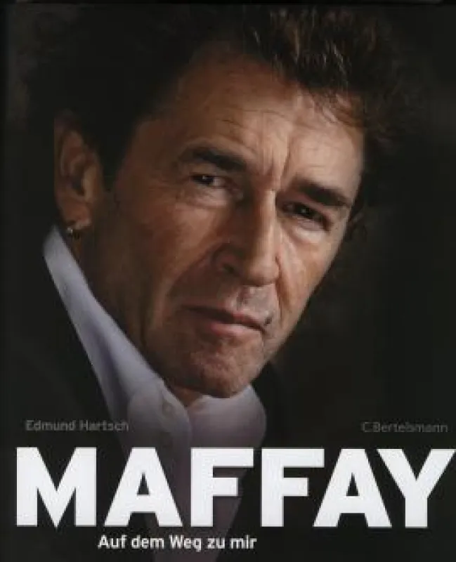 Peter Maffay: »Autorisierte Biographie der Rocklegende«, CBertelsmann München