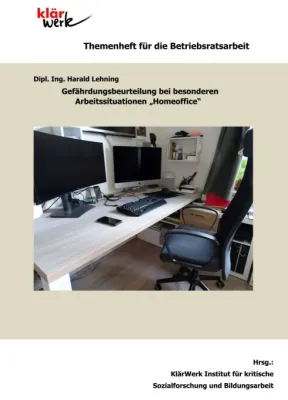 Bild: Gefährdungsbeurteilung bei besonderen Arbeitssituationen "Homeoffice" - Ein Ratgeber für Heimarbeiter