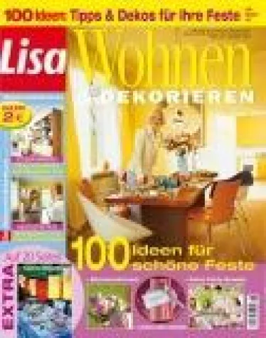 Bild: LISA Wohnen & Dekorieren mit 100 Ideen für schöne Feste