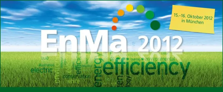 Bild: Energieeffizienz und Energiemanagement: Strategien, Maßnahmen und Techniken auf der EnMa 2012 in München