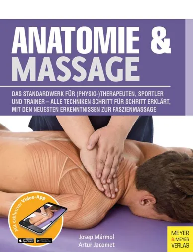Bild: Anatomie & Massage: Ein Buch mit einer einzigartigen Kombination aus Anleitungen und anatomischen Zeichnungen