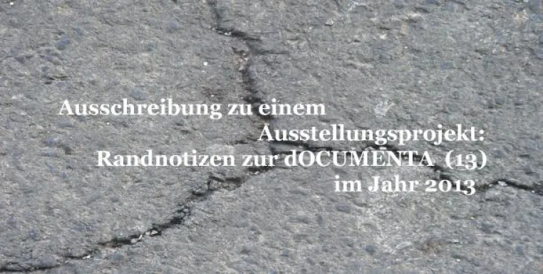 Bild: Randnotizen zur dOCUMENTA (13) im Jahr 2013