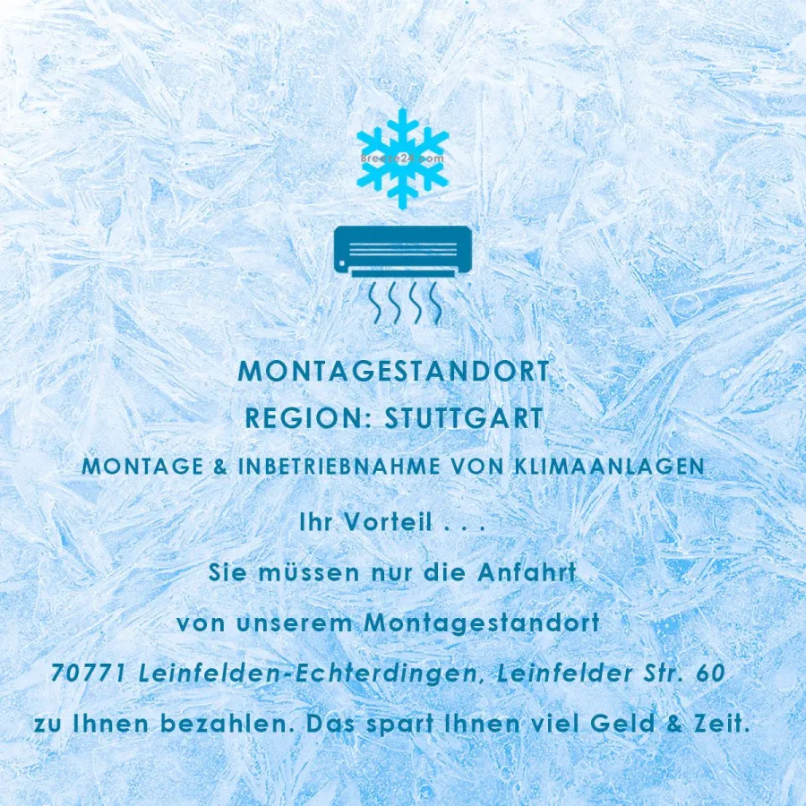 MONTAGESTANDORT REGION: STUTTGART | MONTAGE & INBETRIEBNAHME VON KLIMAANLAGEN