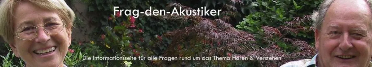 frag-den-akustiker.de führt Menschen verständlich an hörakustische Themen heran