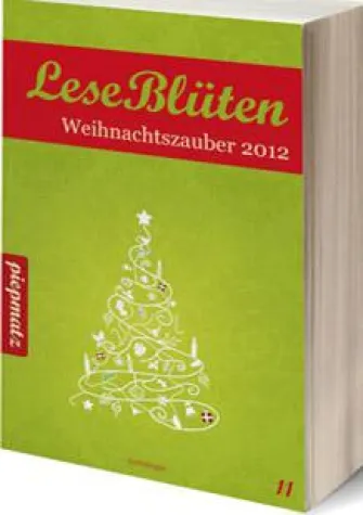 Buchvorstellung LeseBlüten Weihnachtszauber 2012 Bild: Buchvorstellung LeseBlüten Weihnachtszauber 2012