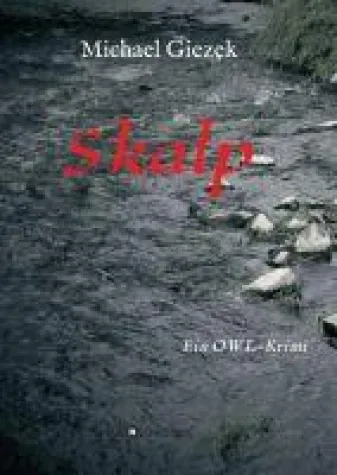 Bild: Skalp - Ein spannender OWL-Krimi