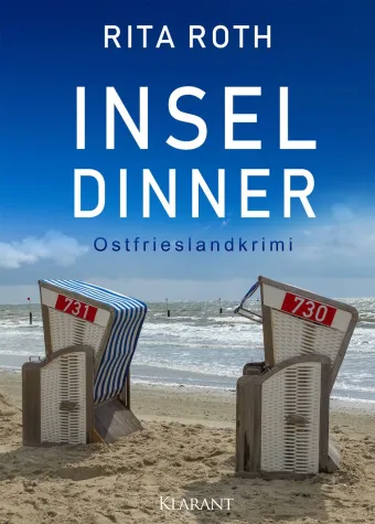 Bild: Neuerscheinung: Ostfrieslandkrimi "INSELDINNER" von Rita Roth im Klarant Verlag