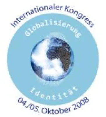 Bild: Internationaler Kongress „Globalisierung und Identität“ am 04./05. Oktober 2008 in Berlin