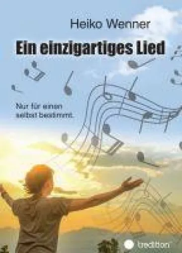 Bild: Ein einzigartiges Lied. - Inspirierende Autobiografie