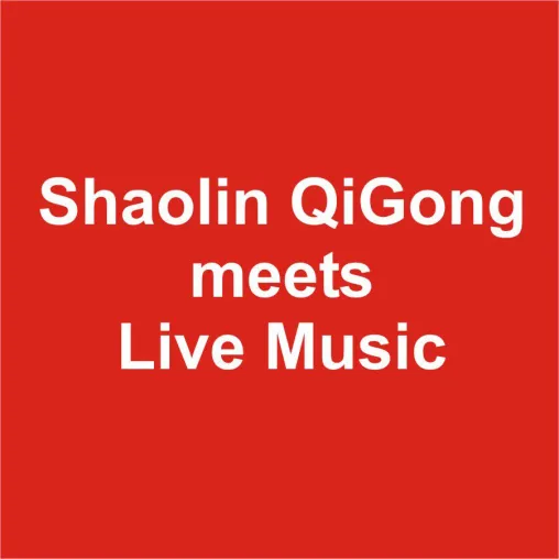 Bild: Shaolin QiGong meets Live Music im Bistro Klatsch in Bendorf