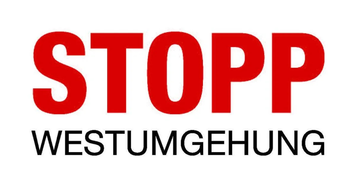 STOPP Westumgehung für die Ruhe, für die Umwelt