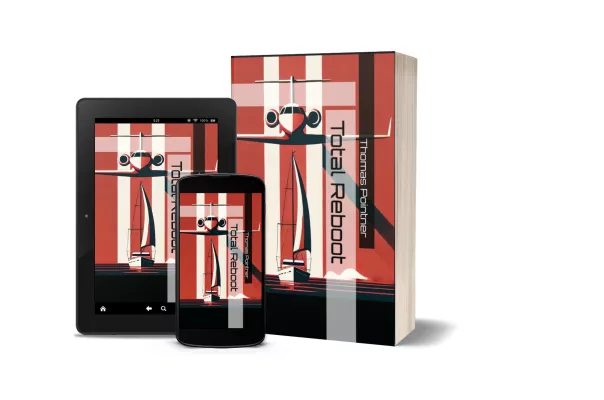 "Total Reboot" – Hochspannender Cyber-Thriller enthüllt die gefährlichen Schattenseiten digitaler Macht Bild: "Total Reboot" – Hochspannender Cyber-Thriller enthüllt die gefährlichen Schattenseiten digitaler Macht