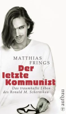 Leipzig - Einladung zur Lesung aus „Der letzte Kommunist“ von Matthias Frings Bild: Leipzig - Einladung zur Lesung aus „Der letzte Kommunist“ von Matthias Frings