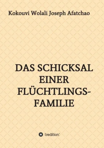 Bild: Das Schicksal einer Flüchtlingsfamilie - Eine spannende Flüchtlingsgeschichte