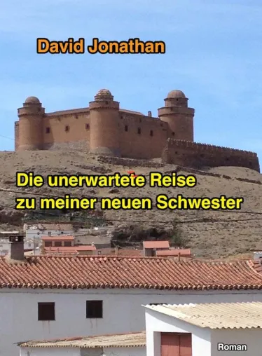 Die unerwartete Reise zu meiner neuen Schwester Bild: Die unerwartete Reise zu meiner neuen Schwester
