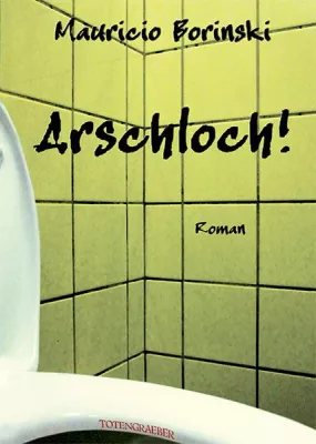 Bild: "Arschloch!" erschienen