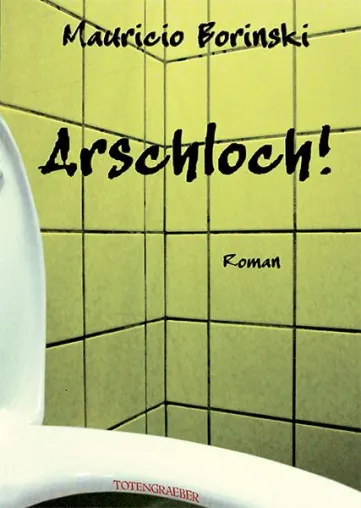 Bild: "Arschloch!" erschienen
