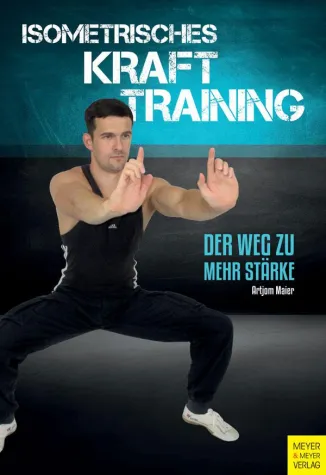 Buchtipp: Isometrisches Krafttraining: Der Weg zu mehr Stärke Bild: Buchtipp: Isometrisches Krafttraining: Der Weg zu mehr Stärke