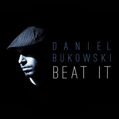 Bild: Release „Beat It“ von Daniel Bukowski