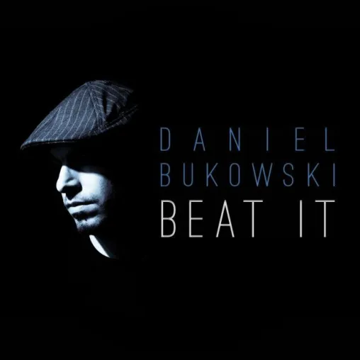 Bild: Release „Beat It“ von Daniel Bukowski