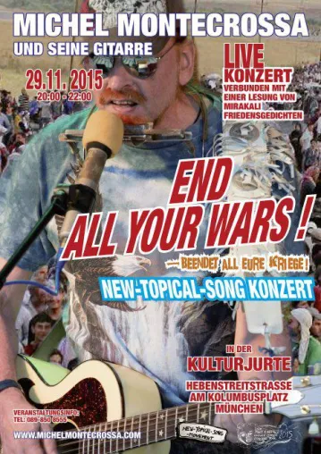 Bild: Michel Montecrossa's New-Topical-Song Concert 'End All Your Wars – Beendet All Eure Kriege' in der Kulturjurte