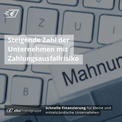 Bild: Steigende Zahl der Unternehmen mit Zahlungsausfallrisiko