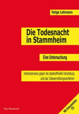 Bild: Lehmann Helge, Die Todesnacht in Stammheim - Eine Untersuchung