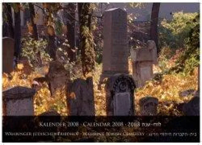 Bild: Der interkonfessionelle Kalender 2008 zum Währinger Jüdischen Friedhof ist erschienen