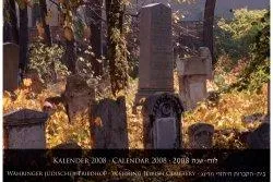 Bild: Der interkonfessionelle Kalender 2008 zum Währinger Jüdischen Friedhof ist erschienen