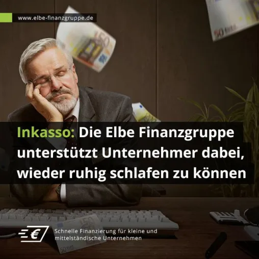 Bild: Inkasso: Die Elbe Finanzgruppe unterstützt Unternehmer dabei, wieder ruhig schlafen zu können