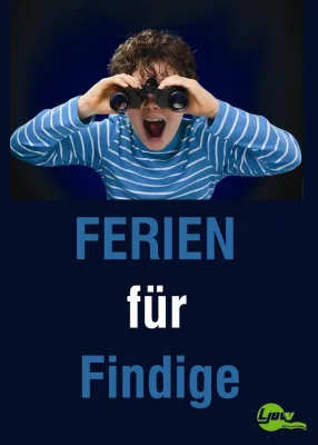 Bild: Ferien für Findige - Sommerferien 2013 beginnen