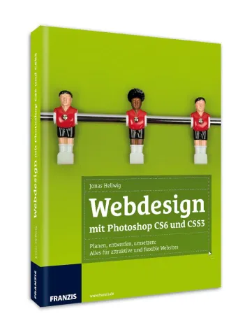 Bild: FRANZIS Verlag - Responsive Webdesign mit Photoshop CS6 und CSS3
