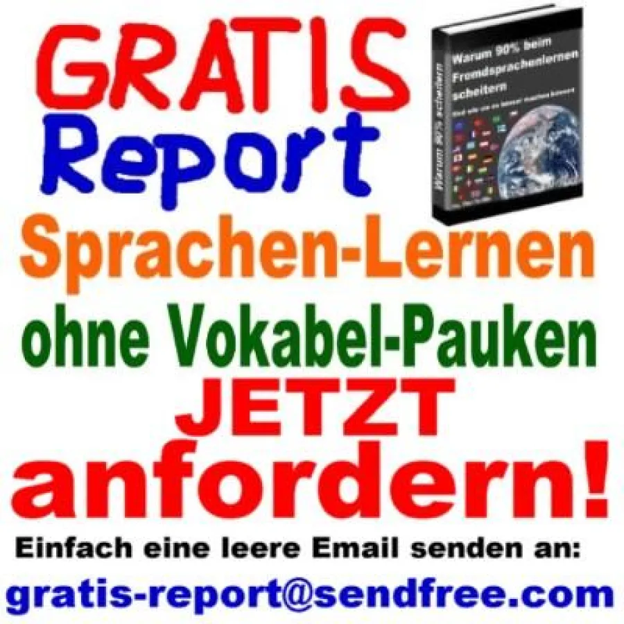 Gratis Ebook Sprachen-Lernen (Englisch-Lernen, Französisch-Lernen, Spanisch-Lernen, Italienisch-Lernen,...) jetzt anfordern!
