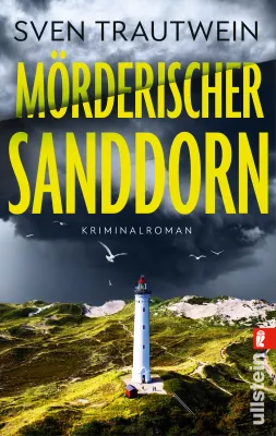 Bild: Mord am idyllischen Urlaubsort: "Mörderischer Sanddorn" von Sven Trautwein