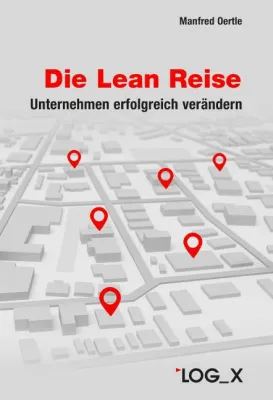 Lean benötigt den langen Atem einer Veränderungs-Reise Bild: Lean benötigt den langen Atem einer Veränderungs-Reise