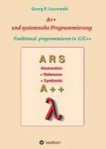 Bild: A++ und systemnahe Programmiersprachen - Fachbuch über die Methodik der Programmierung